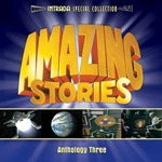 Amazing Stories Anthology Three