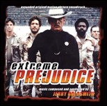 Extreme Prejudice Extreme Prejudice